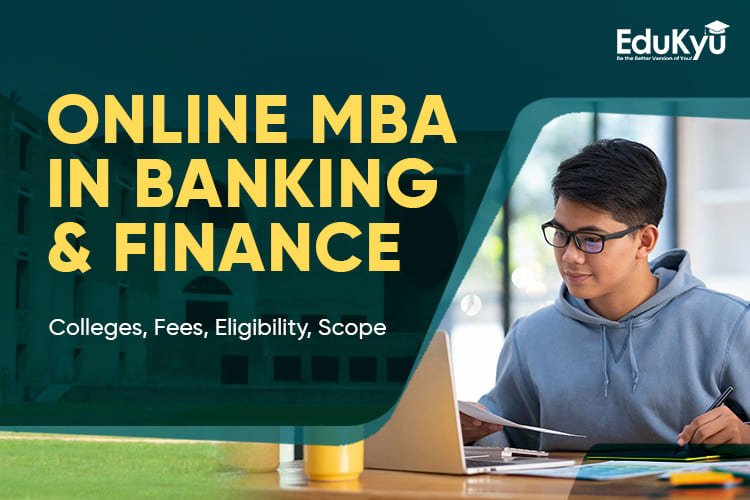 https://edukyu.com/public/online mba in banking and finance.jpg
